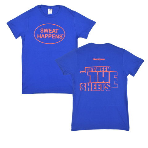 Happegear® Royal Blue Sweat Happens®/…Between the Sheets T-Shirt